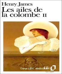 Ailes de la colombe (Les) T.2