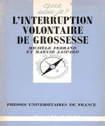 Interruption volontaire de grossesse (L')