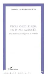 Vivre avec le sida en phase avancée