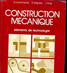 Construction mécanique. Tome 3