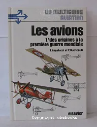 Avions. Tome 1 (Les)