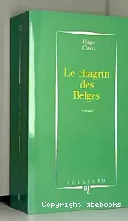 Chagrin des Belges (Le)