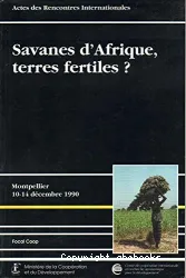 Savanes d'Afrique, terres fertiles ?