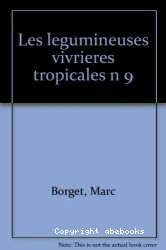 Légumineuses vivrières tropicales (Les)