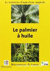 Palmier à huile (Le)