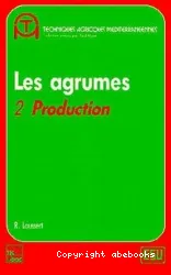 Agrumes. Tome 2 (Les)