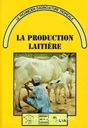 Production laitière (La)