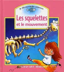 Squelettes et le mouvement (Les)