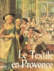 Textile en Provence (Le)