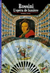 Rossini, l'opéra de lumière