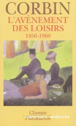 Avènement des loisirs (L')