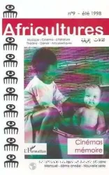 Africultures n°9 : cinémas mémoire