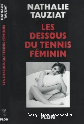 Dessous du tennis féminin (Les)