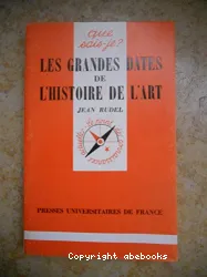 Grandes dates de l'histoire de l'art (Les)