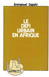 Défi urbain en Afrique (Le)