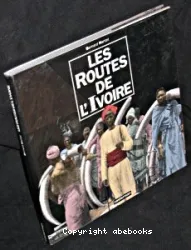 Routes de l'Ivoire (Les)