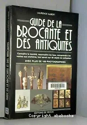 Guide de la brocante et des antiquités