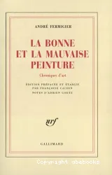 Bonne et la mauvaise peinture (La)