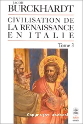 Civilisation de la Renaissance en Italie. Tome 3 (La)