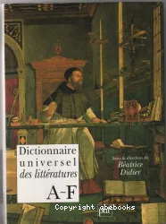 Dictionnaire universel des littératures. Tome 1