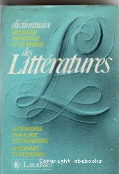 Dictionnaire historique, thématique et technique des littératures. Tome 2 (L-Z)