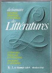 Dictionnaire historique, thématique et technique des littératures. Tome 1 (A-K)