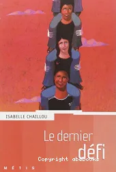 Dernier défi (Le)