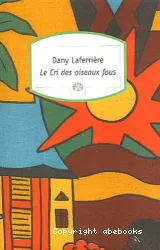 Cri des oiseaux fous (Le)