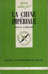 Chine impériale (La)