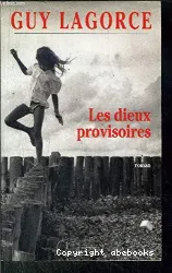 Dieux provisoires (Les)