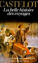 Belle histoire des voyages (La)