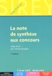 Note de synthèse aux concours (La)