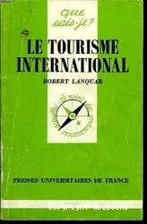 Tourisme international (Le)