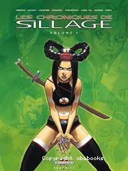 Chroniques de Sillage : volume3 (Les)