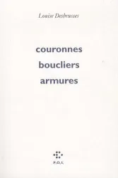 Couronnes, boucliers, armures