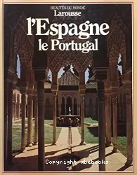 Espagne, le Portugal (L')