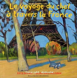 Voyage du chat à travers la France (Le)