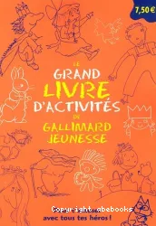 Grand livre d'activités de Gallimard Jeunesse (Le)