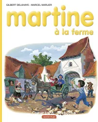 Martine à la ferme