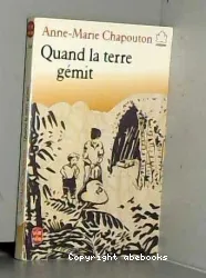 Quand la terre gémit