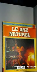 Gaz naturel (Le)