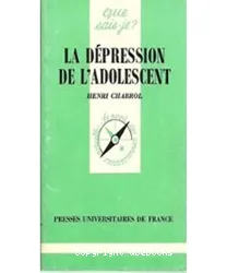 Dépression de l'adolescent (La)