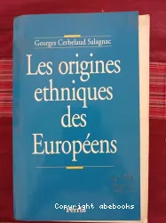 Origines ethniques des européens (Les)