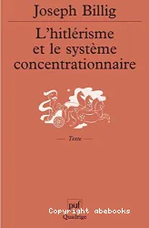 Hitlérisme et le système concentrationnaire (L')