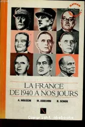 France de 1940 à nos jours (La)