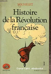 Histoire de la Révolution française Tome 1