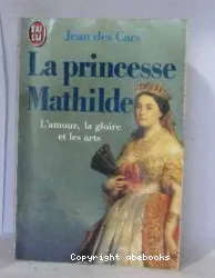 Princesse Mathilde (La)