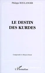 Destin des Kurdes (Le)