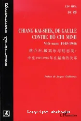 Chiang Kai-Shek, De Gaulle contre Hô Chi Minh