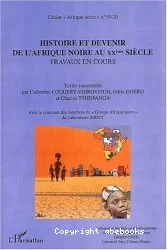 Histoire et devenir de l'Afrique noire au vingtième siècle